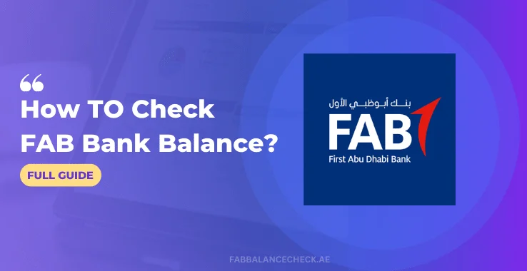 How to Check FAB Bank Balance Online